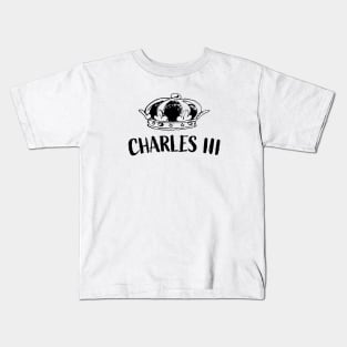 Charles III || Black Version Kids T-Shirt